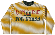 Carica l'immagine nel visualizzatore di Gallery, DON'T DIE FOR NYASH LONGSLEEVE
